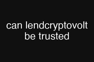 can lendcryptovolt be trusted
