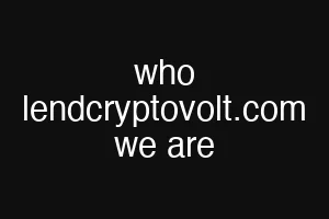 who lendcryptovolt.com we are